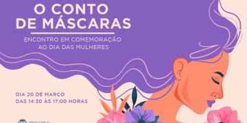 Prefeitura promove evento “O Conto de Máscaras” em homenagem ao Dia das Mulheres